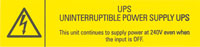 UPS WARNING LABEL This unit continues to supply power even when input is off (pack of 5)