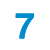 7..