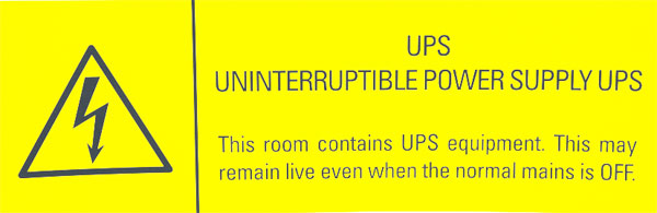 UPS WARNING LABEL This room contains UPS equipment (each)
